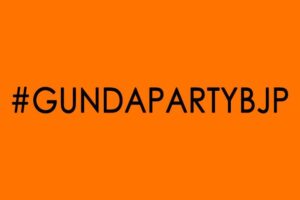 #GundaPartyBJP